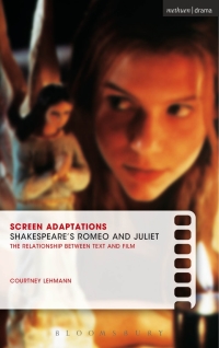 Titelbild: Screen Adaptations: Romeo and Juliet 1st edition 9780713679120