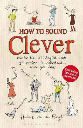 Cover image: How to Sound Clever 1st edition 9781408194560