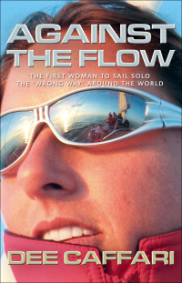 Titelbild: Against the Flow 1st edition 9781408100011