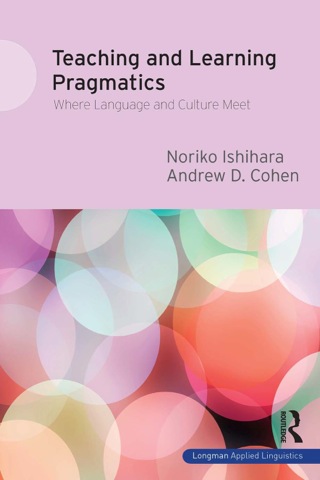 Cover image: Teaching and Learning Pragmatics 9781408204573