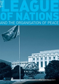 Cover image: The League of Nations and the Organization of Peace 9781408228241