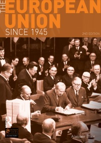 Cover image: The European Union Since 1945 2nd edition 9781408234525