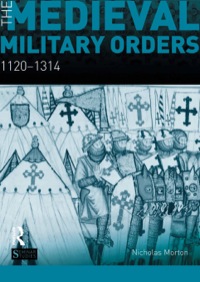 Cover image: The Medieval Military Orders 9781408249581