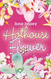 Cover image: Hothouse Flower 9781408318850