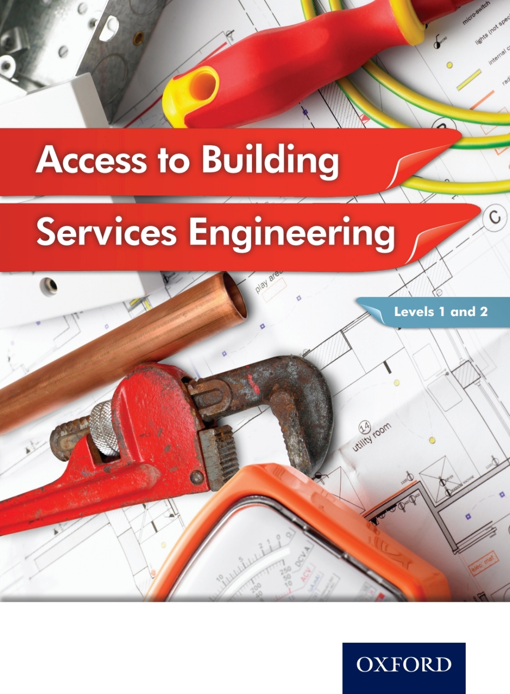 Access to Building Services Engineering Levels 1 and 2 1st Edition