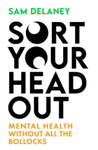 Cover image: Sort Your Head Out 9781408717080