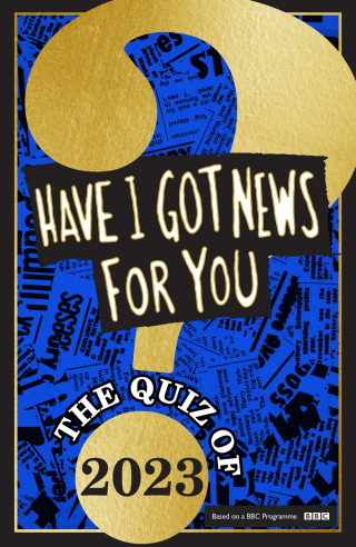 Cover image: Have I Got News For You: The Quiz of 2023 9781408727119