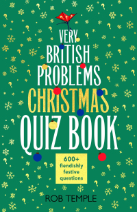 Cover image: The Very British Problems Christmas Quiz Book 9781408730669