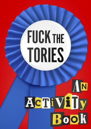 Cover image: Fuck the Tories 9781408730997