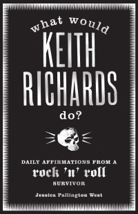 صورة الغلاف: What Would Keith Richards Do? 1st edition 9781408802274