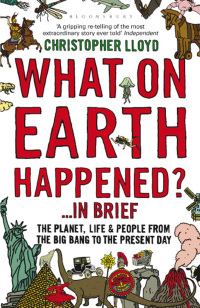 Imagen de portada: What on Earth Happened? ... In Brief 1st edition 9781408802168
