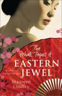 Cover image: The Private Papers of Eastern Jewel 1st edition 9780747596264