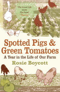 Imagen de portada: Spotted Pigs and Green Tomatoes 1st edition 9780747590316