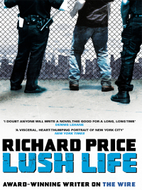 Cover image: Lush Life 1st edition 9780747596776