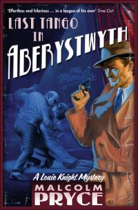 Cover image: Last Tango in Aberystwyth 1st edition 9780747566762