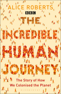 صورة الغلاف: The Incredible Human Journey 1st edition 9781408802885