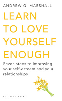 Cover image: Learn to Love Yourself Enough 1st edition 9781408802618