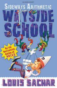 Cover image: Sideways Arithmetic from Wayside School 1st edition 9781408801765