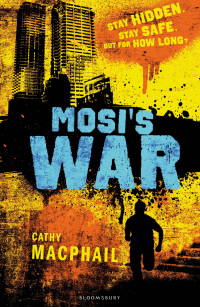 Cover image: Mosi’s War 1st edition 9781408812723