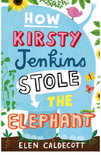 Imagen de portada: How Kirsty Jenkins Stole the Elephant 1st edition 9780747599197