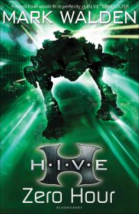 Cover image: H.I.V.E. 6: Zero Hour 1st edition 9781408815953