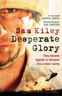 Cover image: Desperate Glory 1st edition 9781408801239