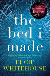 Cover image: The Bed I Made 1st edition 9781408809136