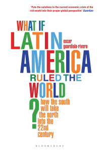 Imagen de portada: What if Latin America Ruled the World? 1st edition 9781408809778