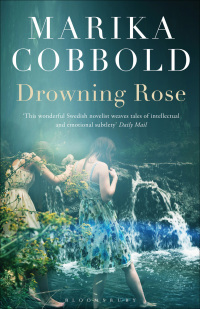 Cover image: Drowning Rose 1st edition 9781408821947