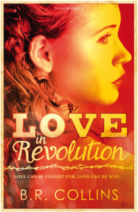 Omslagafbeelding: Love in Revolution 1st edition 9781408815700