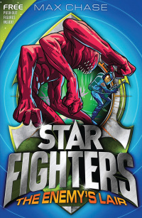 Imagen de portada: STAR FIGHTERS 3: The Enemy's Lair 1st edition 9781408815809
