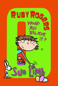 Cover image: Ruby Rogers: Would You Believe It? 1st edition 9780747592457