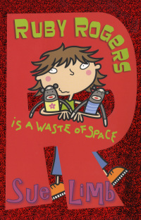表紙画像: Ruby Rogers is a Waste of Space 1st edition 9780747583219