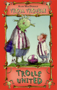 Cover image: Trolls United! 1st edition 9780747584711