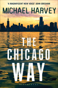 Cover image: The Chicago Way 1st edition 9781408819678