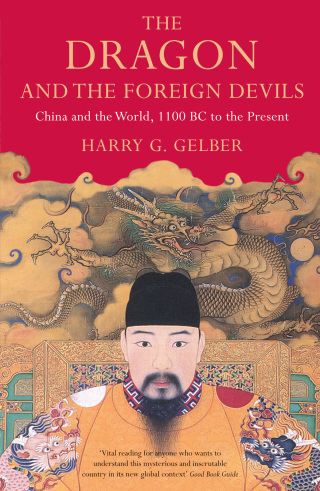 Cover image: The Dragon and the Foreign Devils 1st edition 9780747593294