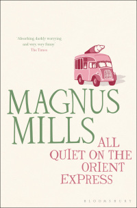 Cover image: All Quiet on the Orient Express 1st edition 9781408813768