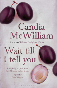 Imagen de portada: Wait Till I Tell You 1st edition 9780747534044