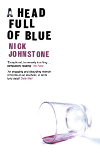 Cover image: A Head Full of Blue 1st edition 9780747561705