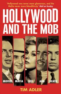 صورة الغلاف: Hollywood and the Mob 1st edition 9780747573500