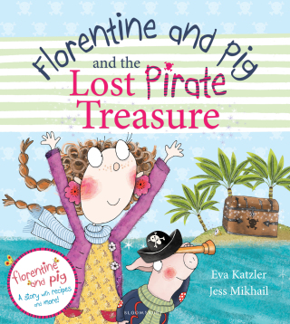 Imagen de portada: Florentine and Pig and the Lost Pirate Treasure 1st edition 9781408824405