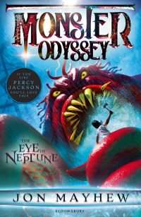 Cover image: Monster Odyssey: The Eye of Neptune 1st edition 9781408826300