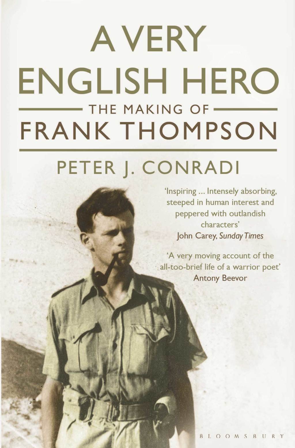 A Very English Hero The Making of Frank Thompson 1st Edition