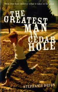Cover image: The Greatest Man in Cedar Hole 1st edition 9780747580591