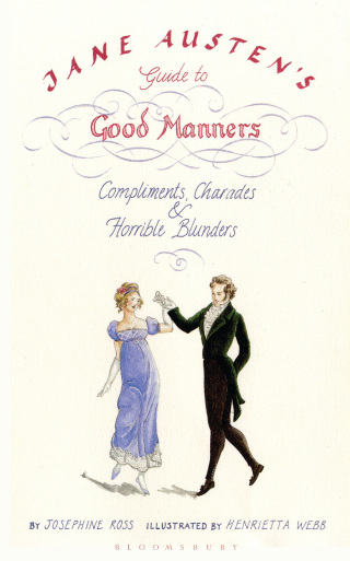 Omslagafbeelding: Jane Austen's Guide to Good Manners 1st edition 9781408803813