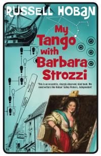 Omslagafbeelding: My Tango With Barbara Strozzi 1st edition 9780747592716