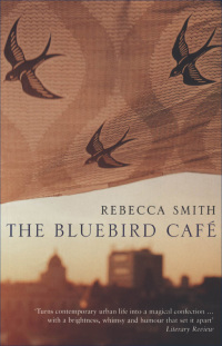 Cover image: The Bluebird Café 1st edition 9780747557708