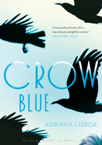 表紙画像: Crow Blue 1st edition 9781408838303