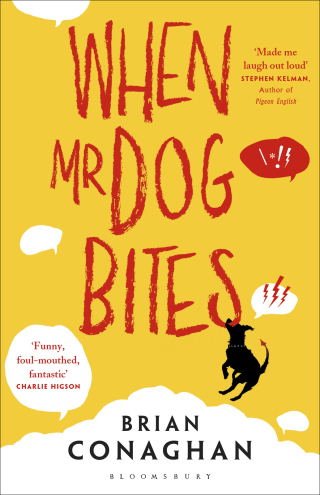 Cover image: When Mr Dog Bites 1st edition 9781408843017