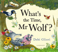 Titelbild: What's the Time, Mr Wolf? 1st edition 9781408819418